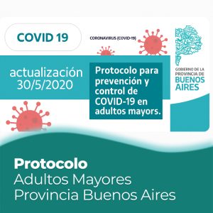 Protocolo para adultos mayores de la Provincia de Buenos Aires (30/5/2020)